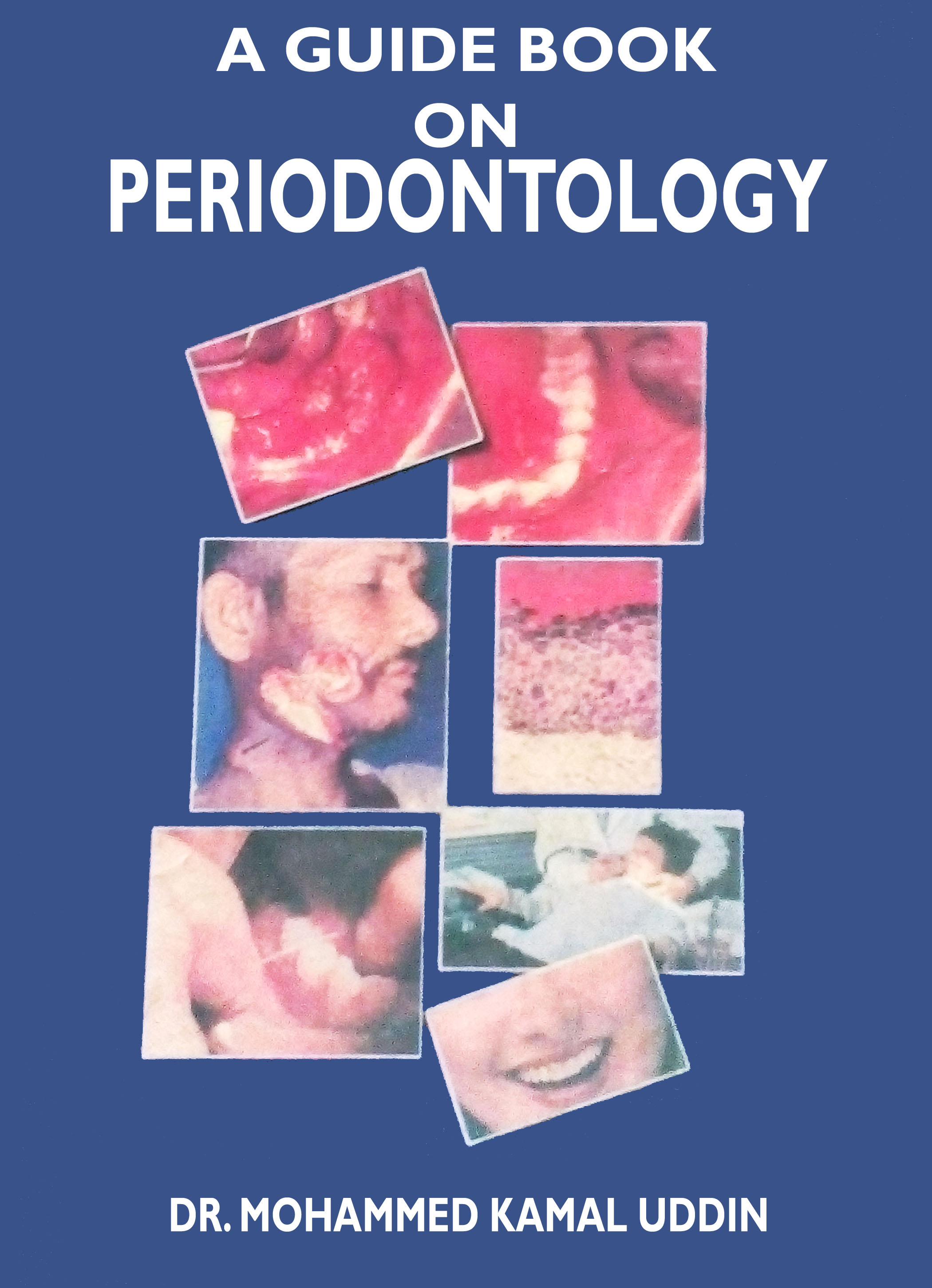 a guide book on periodontology by dr. mohammed kamal uddin
